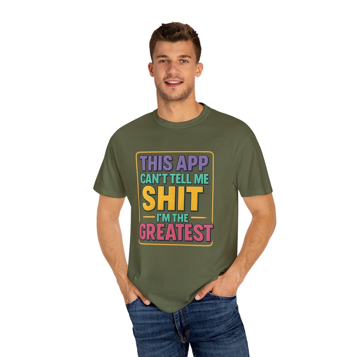 This App Can't Tell Me SH*T- Unisex T-shirt, Casual Wear, Book Lover Gift, Club Apparel, Comfortable Tee