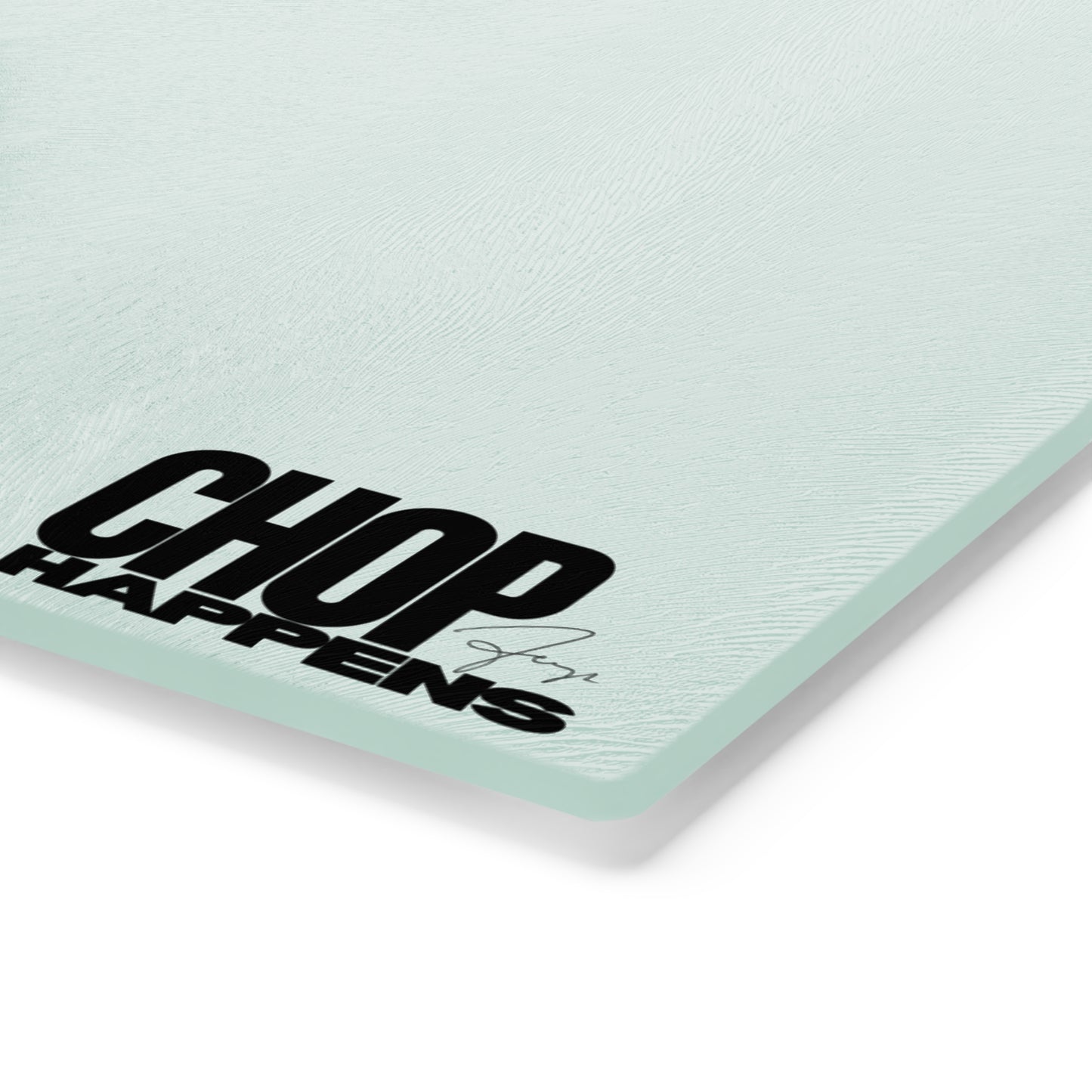 Chop Happens Cutting Board