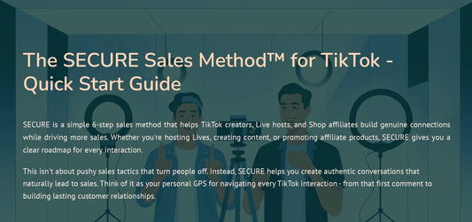 The SECURE Sales Method Quick Start Guide for TikTok